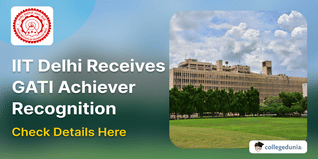 IIT Delhi Receives "GATI Achiever" Recognition for Promoting Women in STEM; Check Details Here